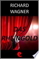 Das Rheingold (l Oro Del Reno)