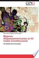 Mujeres Hispanoamericanas En El Cadiz Constitucional