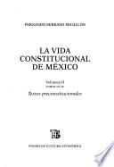 La Vida Constitucional De México