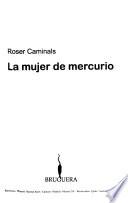 La Mujer De Mercurio