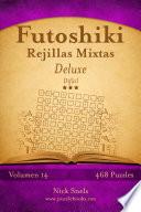 Futoshiki Rejillas Mixtas Deluxe   Difícil   Volumen 14   468 Puzzles