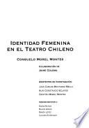 Identidad Femenina En El Teatro Chileno