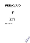 Principio Y Fin