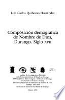 Composición Demográfica De Nombre De Dios, Durango