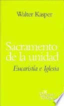 Sacramento De La Unidad
