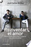 Reinventar El Amor