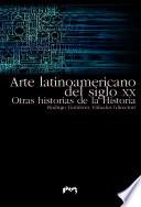 Arte Latinoamericano Del Siglo Veinte