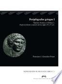 Periplógrafos Griegos I. Epocas Arcaica Y Clásica 1: Periplo De Hanón Y Autores De Los Siglos Vi Y V A. C.