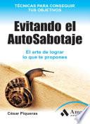 Evitando El Auto Sabotaje.