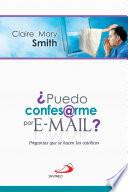 Libro de ¿puedo Confesarme Por E Mail?