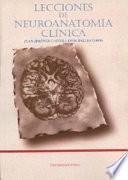 Lecciones De Neuroanatomía Clínica