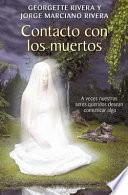 Contacto Con Los Muertos = Contacts With The Dead