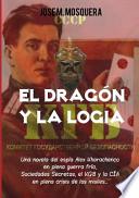 El Dragon Y La Logia.