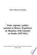Poder Regional Y Política Nacional En México