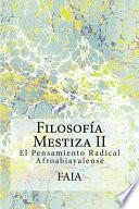 Filosofía Mestiza Ii