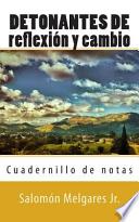 Detonantes De Reflexión Y Cambio