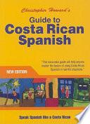 Guide To Costa Rican Spanish