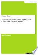 El Tiempo De Transición En La Película De Carlos Saura  Deprisa, Deprisa