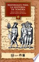 Materiales Para La Historia De Sonora