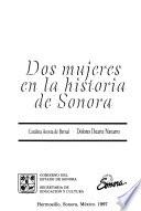 Dos Mujeres En La História De Sonora