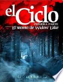 El Ciclo: El Secreto De Widow Lake