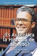 Autentica La Historia De Alberto?