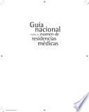 Guia Nacional Para El Examen De Residencias Medicas ( 1ra Ed.)