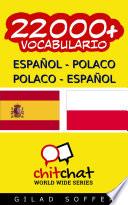 22000+ Español   Polaco Polaco   Español Vocabulario