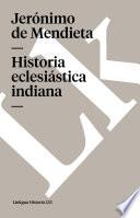 Historia Eclesiástica Indiana