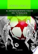 FÚtbol Total. Entrenamiento Físico Del Futbolista (2 Vol.)