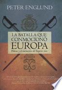 La Batalla Que Conmociono Europa: Poltava Y El Nacimiento Del Imperio Ruso