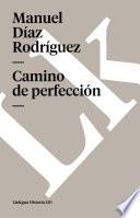 Camino De Perfecci—n