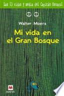 Mi Vida En El Gran Bosque