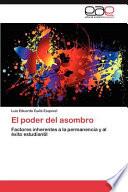 El Poder Del Asombro