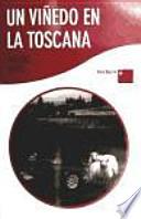 Un Viñedo En La Toscana