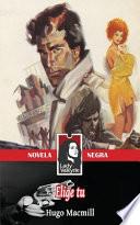 Elige Tu (novela Negra)