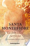 La Felicidad Perfecta