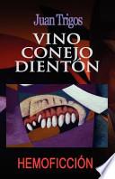 Vino Conejo Dienton / Rabbit Wine Dienton