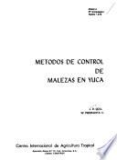Métodos De Control De Malezas En Yuca