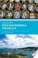 Ruta Gastronómica Por Galicia