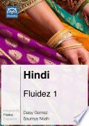 Hindi Fluidez 1
