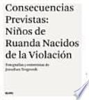 Consecuencias Previstas: Niños De Ruanda Nacidos De La Violación