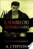 El Hombre Oso Multimillonario