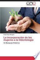 La Incorporación De Las Mujeres A La Odontología