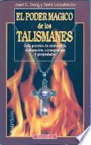 El Poder Mágico De Los Talismanes