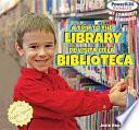 A Trip To The Library / De Visita En La Biblioteca