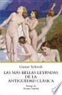 Las Mas Bellas Leyendas De La Antiguedad / Most Interesting Legends Of Ancient Times