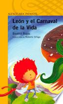 León Y El Carnaval De La Vida