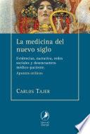La Medicina Del Nuevo Siglo