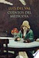 Cuentos De Luis Del Val/ Tales Of Luis Del Val